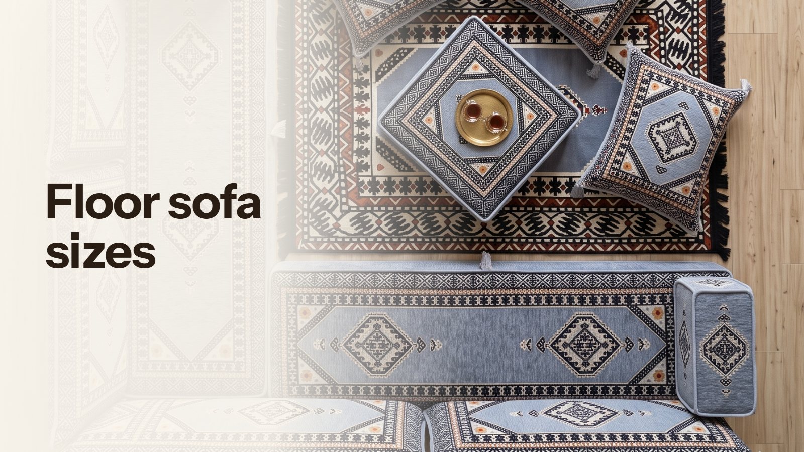 Arabic Floor Sofa Sizes: How to Measure Your Room for an L- or U-Shaped Majlis