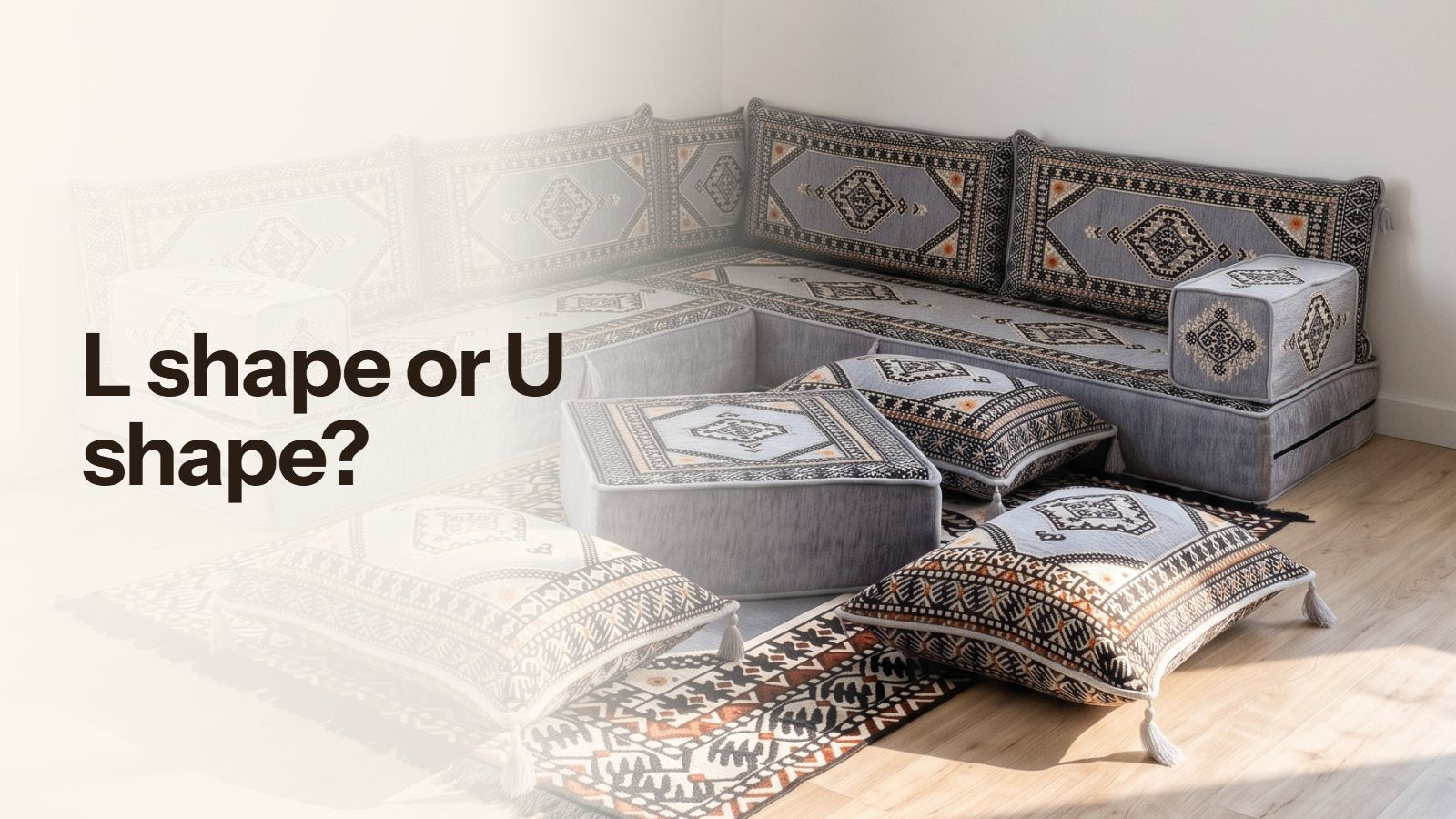 L-Shaped vs U-Shaped Majlis: Which Layout Fits Your Room?