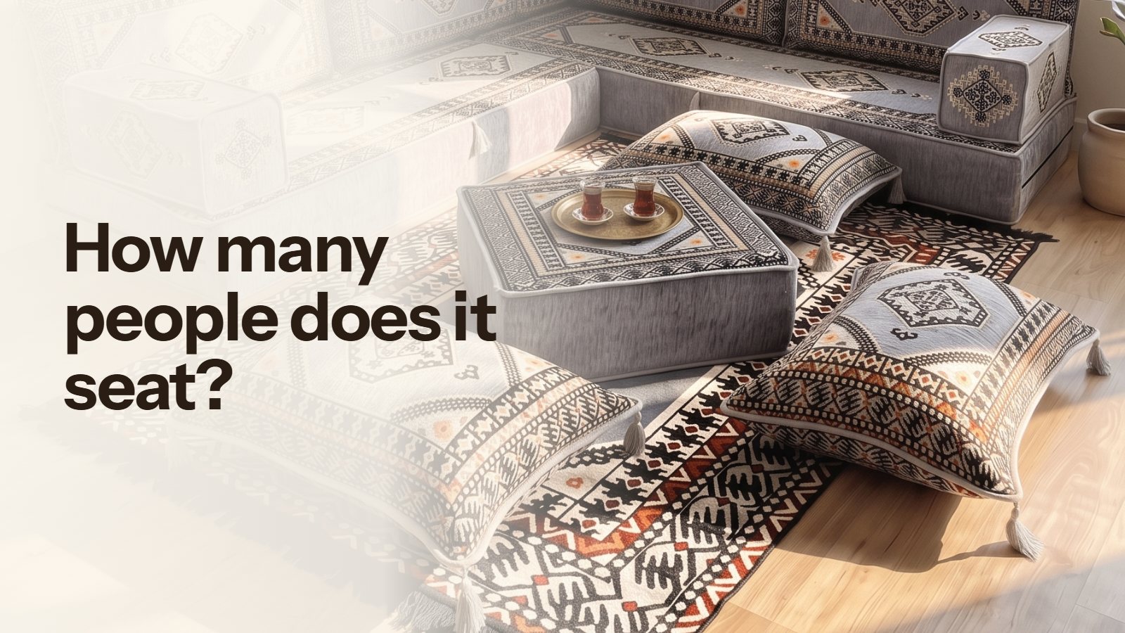 How Many People Does a Majlis Seat? A Hosting Guide for Ramadan, Eid, and Family Gatherings